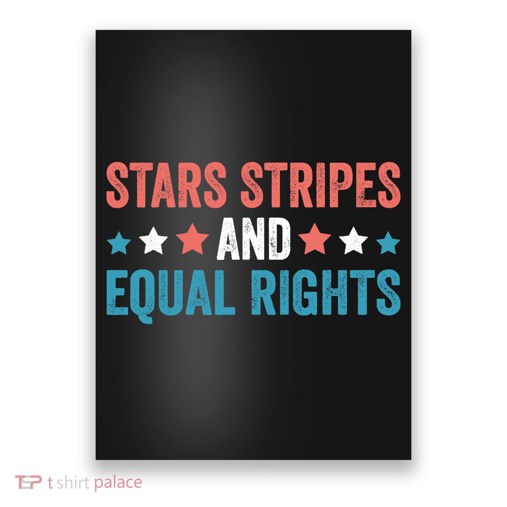 Stars Stripes And Equal Rights 4th Of July Poster