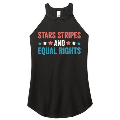 Stars Stripes And Equal Rights 4th Of July Women's Perfect Tri Rocker Tank