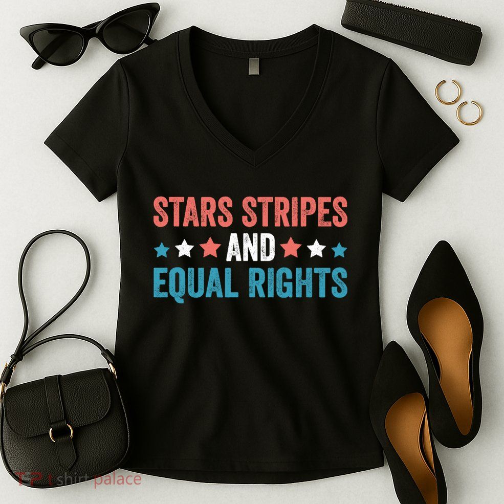 Stars Stripes And Equal Rights 4th Of July Women's V-Neck T-Shirt