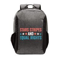 Stars Stripes And Equal Rights 4th Of July Vector Backpack