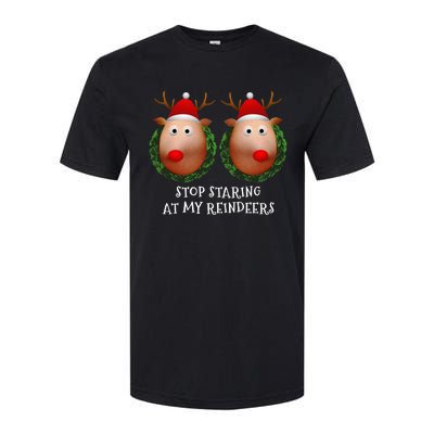 Stop Staring At My Reindeers Boobs Ugly Gag Xmas Sweater Softstyle CVC T-Shirt