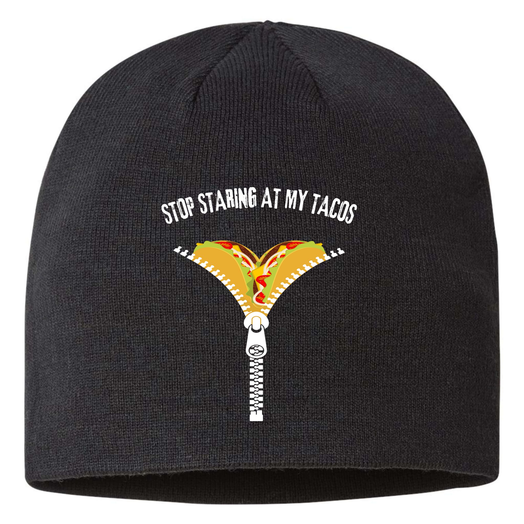 Stop Staring At My Tacos Funny Taco Lover Sustainable Beanie