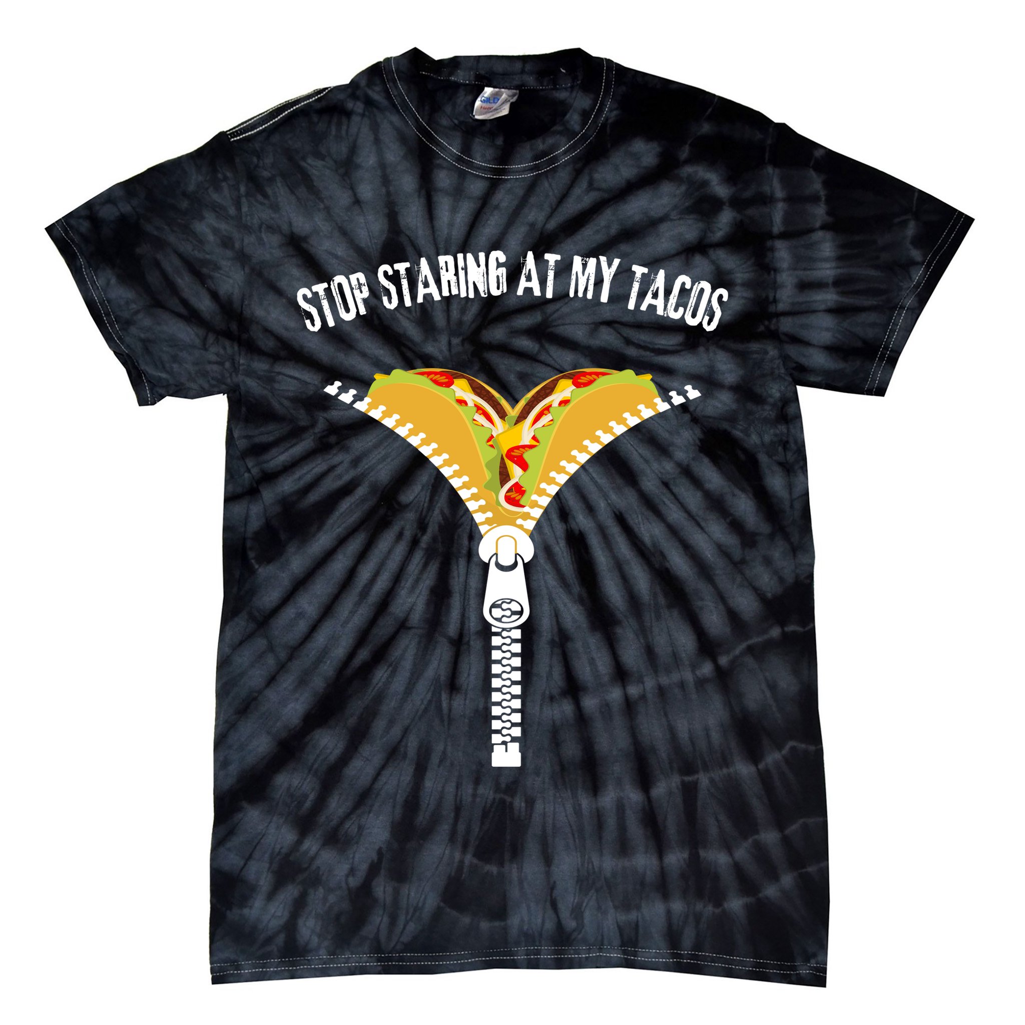Stop Staring At My Tacos Funny Taco Lover Tie-Dye T-Shirt