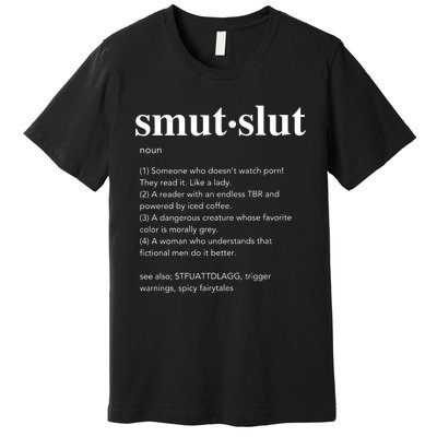 Smut Slut Aesthetic Woman Premium T-Shirt