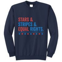 Stars Stripes And Equal Rights 4th Of July Rights Sweatshirt