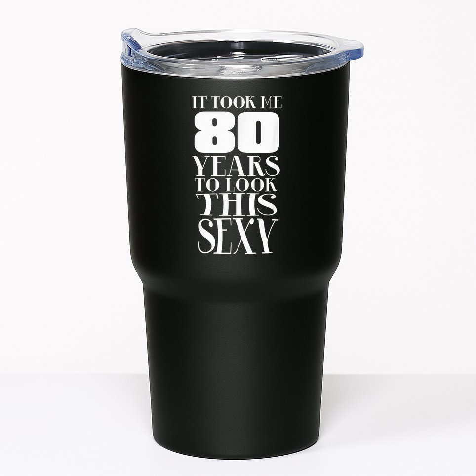 Still Sexy At 80 80th Birthday Eightieth Grandpa  Tumbler