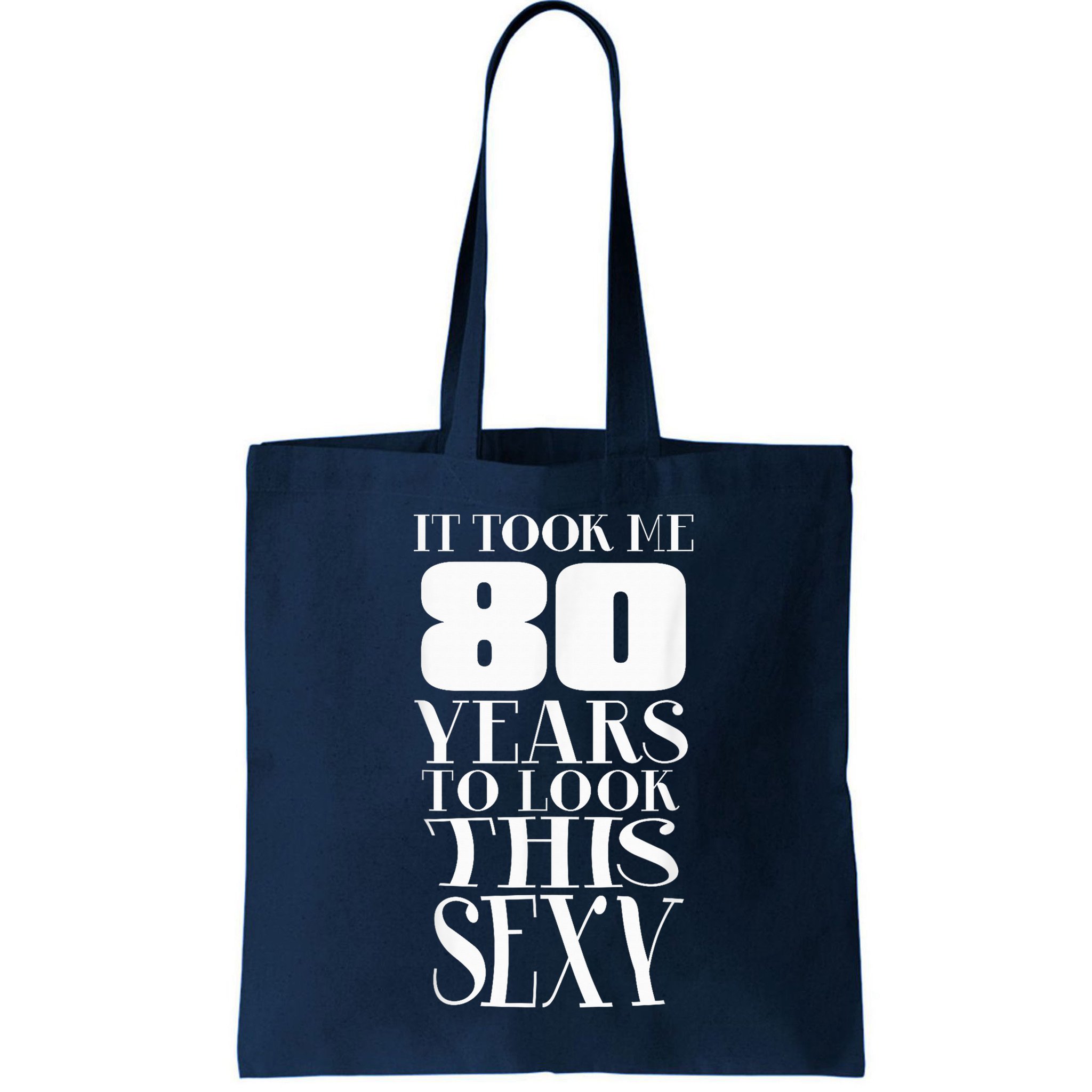 Still Sexy At 80 80th Birthday Eightieth Grandpa  Bag