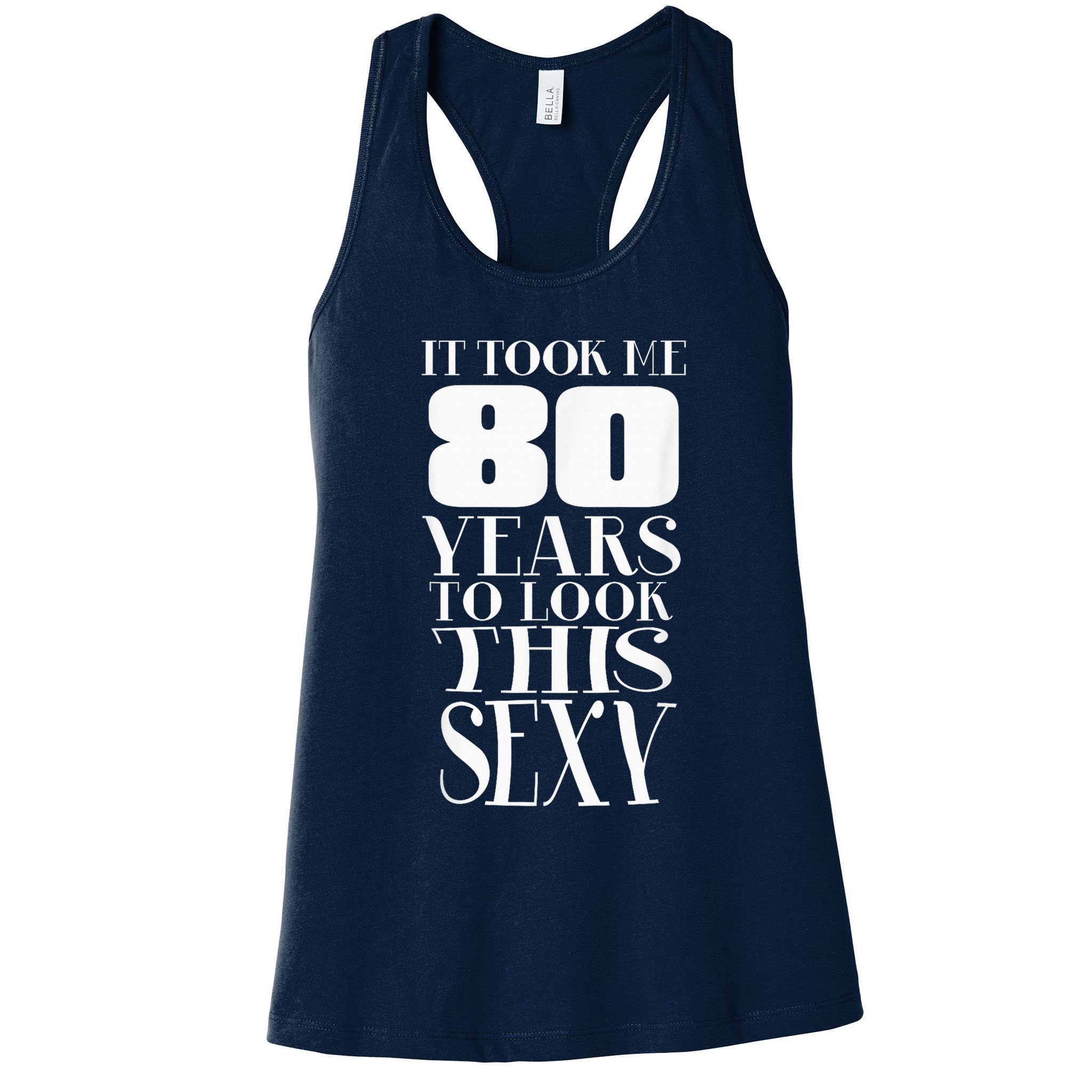Still Sexy At 80 80th Birthday Eightieth Grandpa  Womens Tank Top