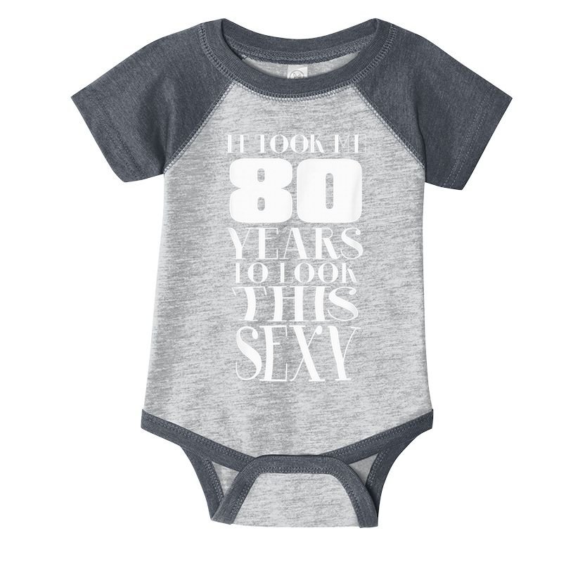 Still Sexy At 80 80th Birthday Eightieth Grandpa  Infant Baby Jersey Bodysuit