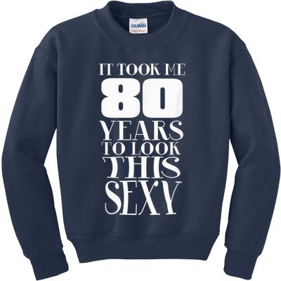 Still Sexy At 80 80th Birthday Eightieth Grandpa  Kids Sweatshirt