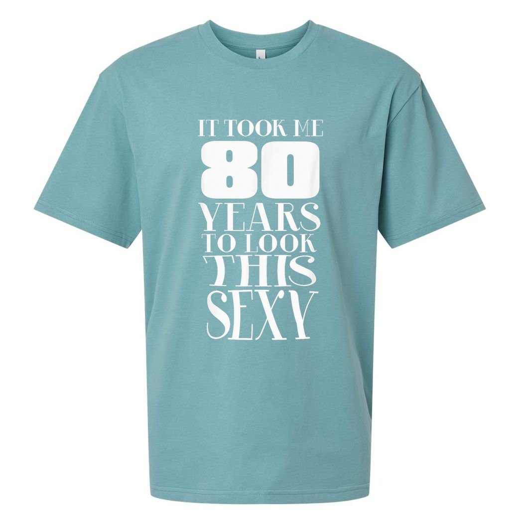 Still Sexy At 80 80th Birthday Eightieth Grandpa  Sueded Cloud Jersey T-Shirt