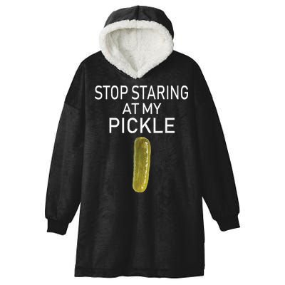 Stop Staring At My Pickle Dirty Halloween Costume Idea Hooded Wearable Blanket
