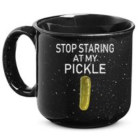 Stop Staring At My Pickle Dirty Halloween Costume Idea 15oz Campfire Ceramic Mug