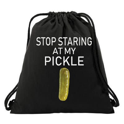 Stop Staring At My Pickle Dirty Halloween Costume Idea Drawstring Bag