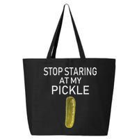 Stop Staring At My Pickle Dirty Halloween Costume Idea 25L Jumbo Tote