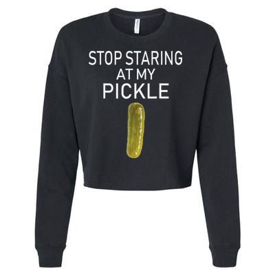 Stop Staring At My Pickle Dirty Halloween Costume Idea Cropped Pullover Crew