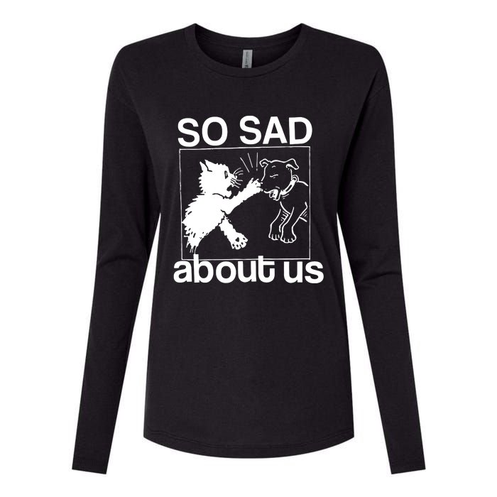 So Sad About Us Womens Cotton Relaxed Long Sleeve T-Shirt