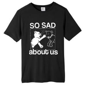 So Sad About Us Tall Fusion ChromaSoft Performance T-Shirt