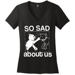 So Sad About Us Women's V-Neck T-Shirt