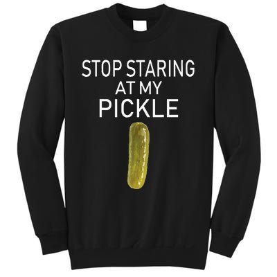 Stop Staring At My Pickle Dirty Adult Halloween Costume Idea Sweatshirt