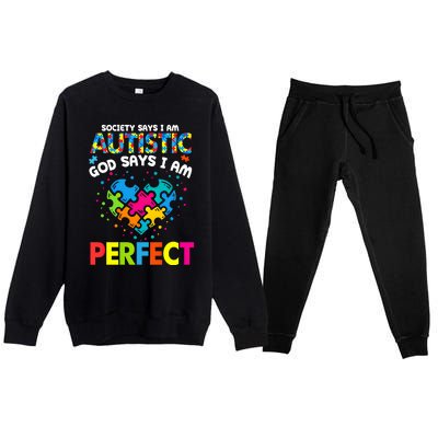 Society Says Autistic God Says IM Perfect Autism Heart Gift Premium Crewneck Sweatsuit Set