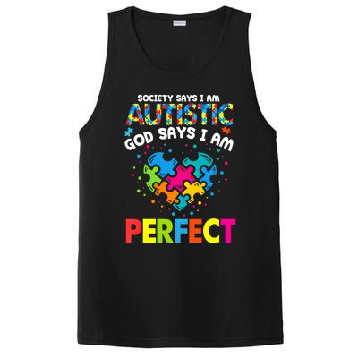 Society Says Autistic God Says IM Perfect Autism Heart Gift PosiCharge Competitor Tank