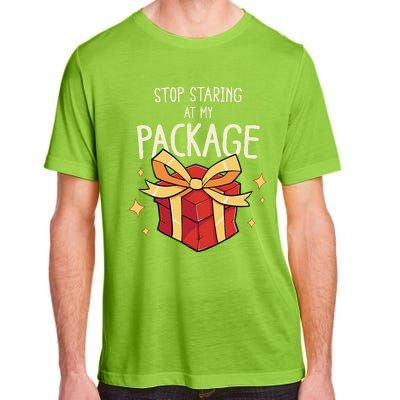 Stop Staring At My Package Funny Rude Xmas Christmas Adult ChromaSoft Performance T-Shirt