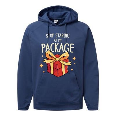 Stop Staring At My Package Funny Rude Xmas Christmas Performance Fleece Hoodie