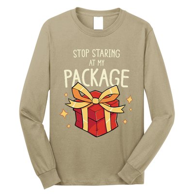 Stop Staring At My Package Funny Rude Xmas Christmas Long Sleeve Shirt