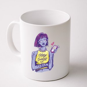 Stay Single Anti Valentines Girl Singles Day Single Ladies Coffee Mug