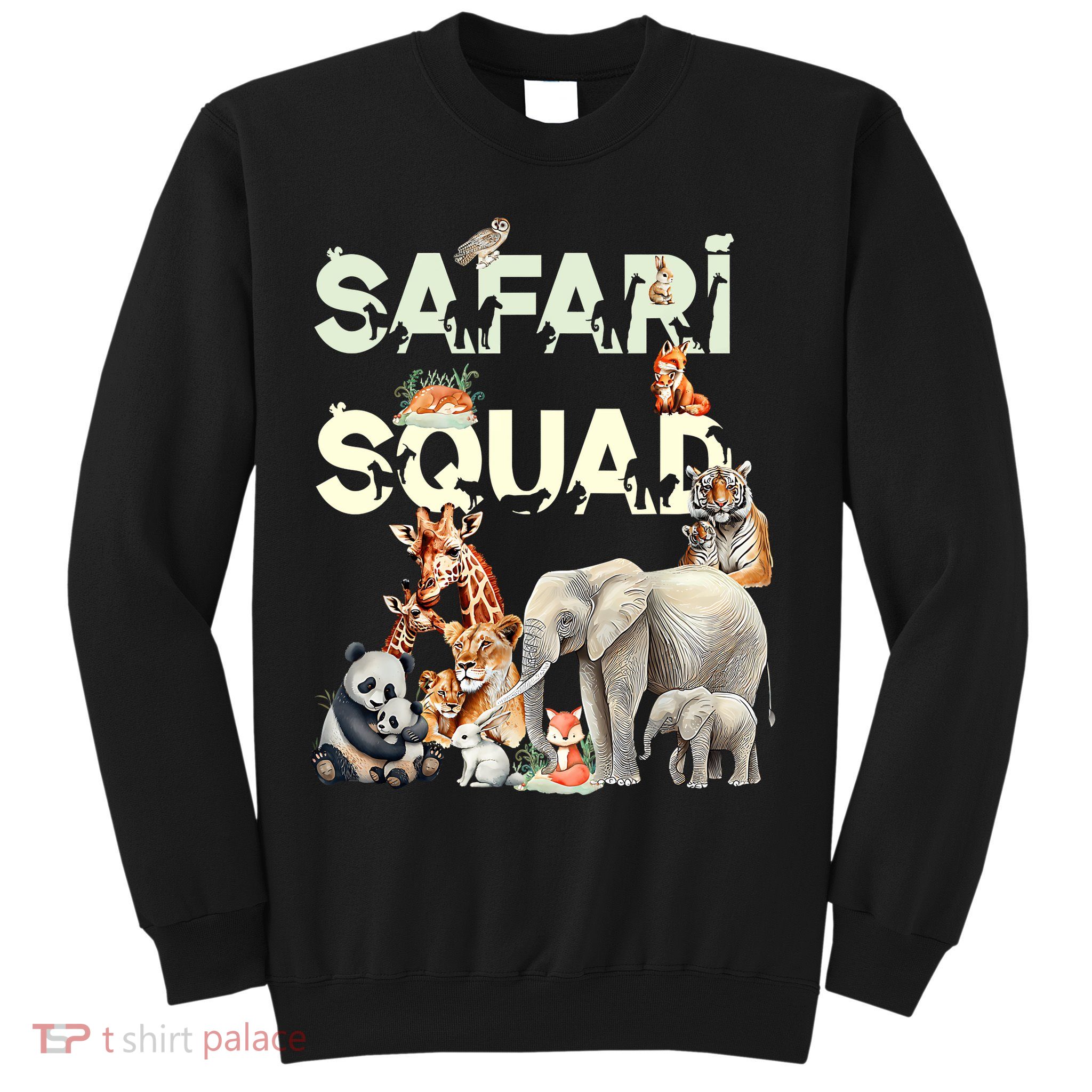 Safari Squad Animals Funny Zoo Animal Lovers Funny Safari Sweatshirt