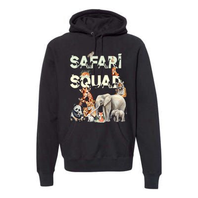 Safari Squad Animals Funny Zoo Animal Lovers Funny Safari Premium Hoodie