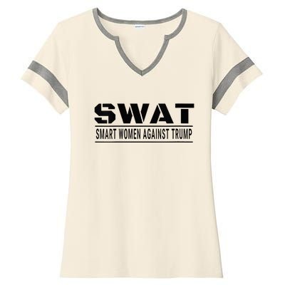 Swat Smart Against Trump Funny Antitrump Ladies Halftime Notch Neck Tee