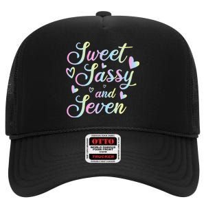 Sweet Sassy And Seven 7th Birthday 7 Years Old Princess High Crown Mesh Back Trucker Hat