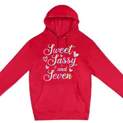 Sweet Sassy And Seven 7th Birthday 7 Years Old Princess Premium Pullover Hoodie