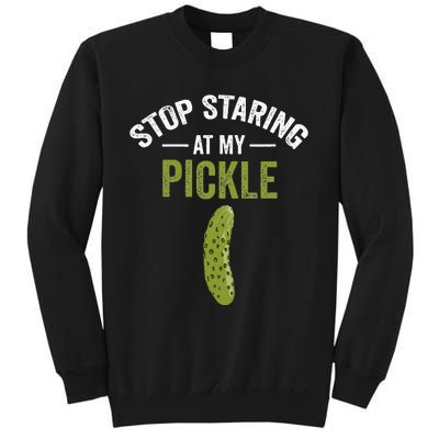 Stop Staring At My Pickle Halloween Pickle Costume Adult Sweatshirt