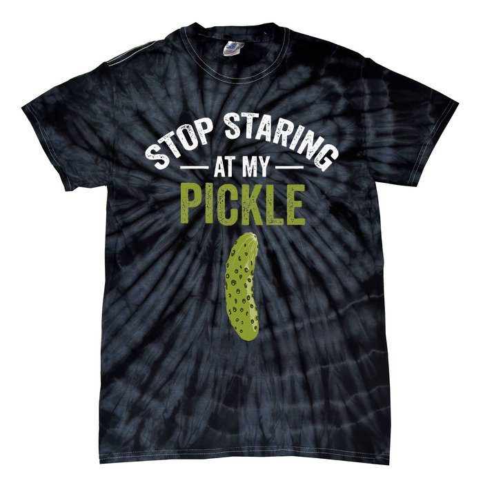 Stop Staring At My Pickle Halloween Pickle Costume Adult Tie-Dye T-Shirt