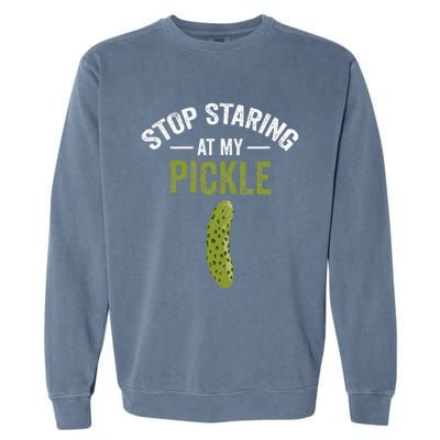 Stop Staring At My Pickle Halloween Pickle Costume Adult Garment-Dyed Sweatshirt