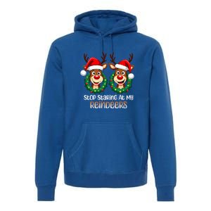 Stop Staring At My Reindeers Christmas Boob Naughty Gift Premium Hoodie