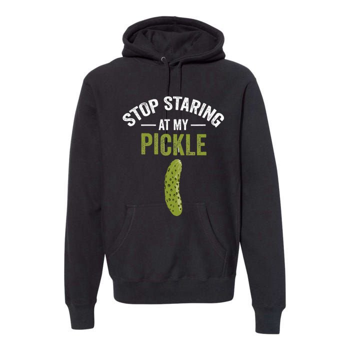 Stop Staring At My Pickle Halloween Pickle Costume Premium Hoodie