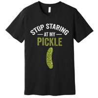 Stop Staring At My Pickle Halloween Pickle Costume Premium T-Shirt