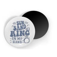 Sun Sand And A Dring In My Hand Magnet