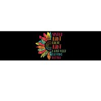 Sunflower Sister Aunt Great Aunt I Just Keep Getting Better Bumper Sticker