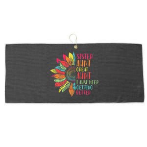 Sunflower Sister Aunt Great Aunt I Just Keep Getting Better Large Microfiber Waffle Golf Towel