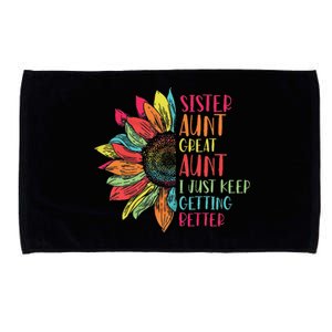 Sunflower Sister Aunt Great Aunt I Just Keep Getting Better Microfiber Hand Towel