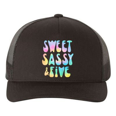 Sweet Sassy And Five 5th Birthday Girl Tie Dye 5 Year Old Yupoong Adult 5-Panel Trucker Hat