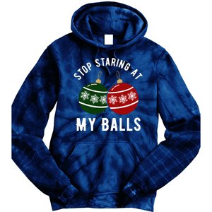 Stop Staring At My Balls Funny Christmas Tie Dye Hoodie