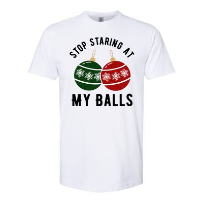 Stop Staring At My Balls Funny Christmas Softstyle® CVC T-Shirt