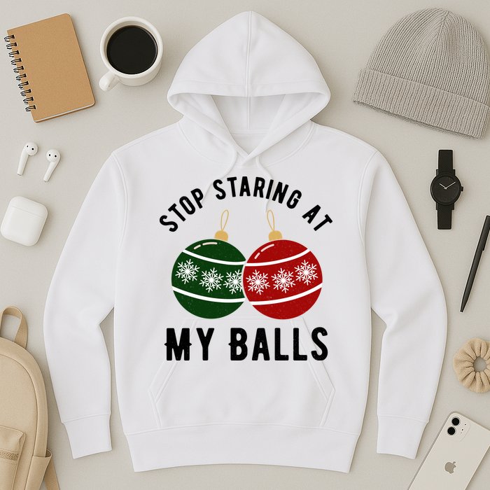 Stop Staring At My Balls Funny Christmas Hoodie