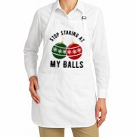 Stop Staring At My Balls Funny Christmas Apron